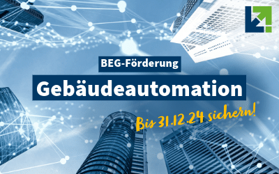 Gebäudeautomation ab 2025: Was sich bei der Förderung ändert und warum jetzt Handlungsbedarf besteht