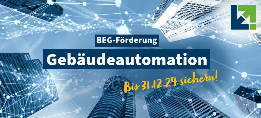 Gebäudeautomation ab 2025: Was sich bei der Förderung ändert und warum jetzt Handlungsbedarf besteht